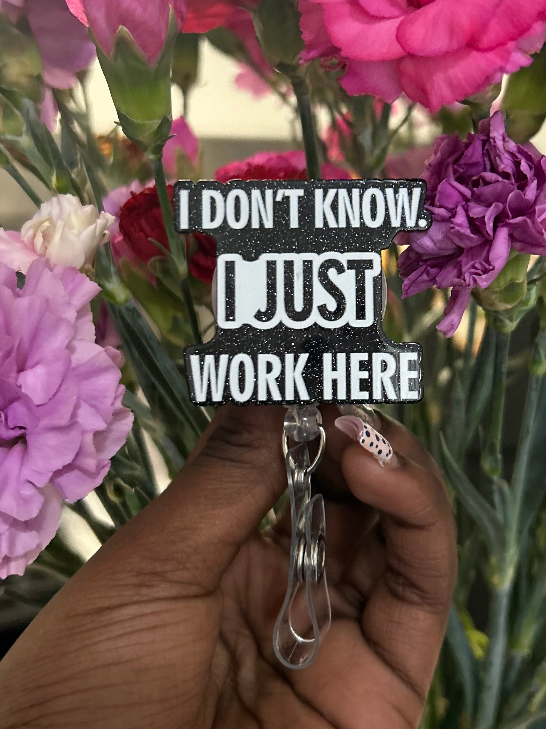 Idk, I just work here Badge Reel